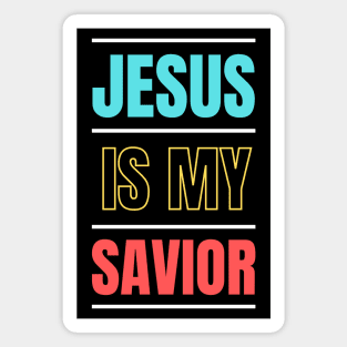 Jesus Is My Savior | Christian Typography Magnet